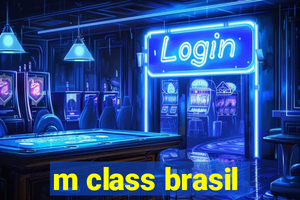 m class brasil